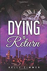 Dying to Return