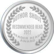 2022 Author Shout Reader Ready Award Recommended Read