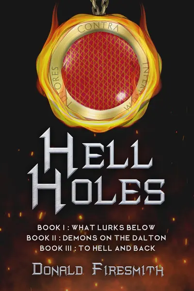 The front cover of Hell Holes: The Complete Trilogy