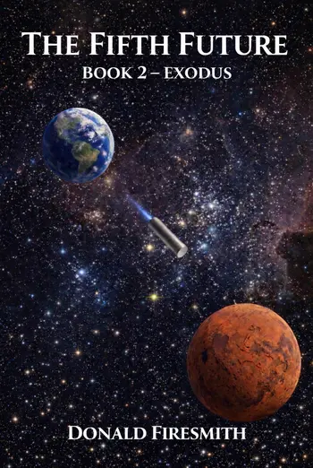 Book Cover of The Fifth Future: Book 2 - Exodus
