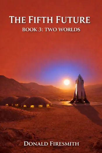 Book Cover of The Fifth Future: Book 3 - Two Worlds